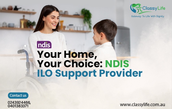 Your Home, Your Choice: NDIS and Individualised Living Options