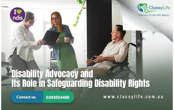 Disability Advocacy and Its Role in Safeguarding Disability Rights