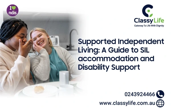 A Guide to SIL accommodation and Disability Support