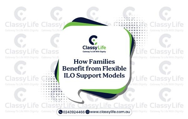 How Families Benefit from Flexible ILO Support Models
