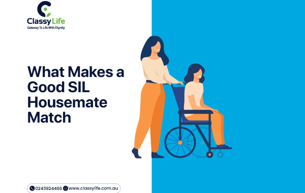 What Makes a Good SIL Housemate Match
