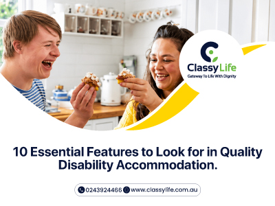 10 Essential Features to Look for in Quality Disability Accommodation.